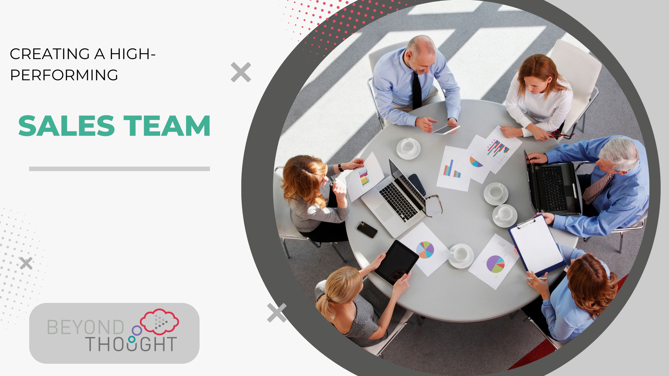 Create a high performing sales team