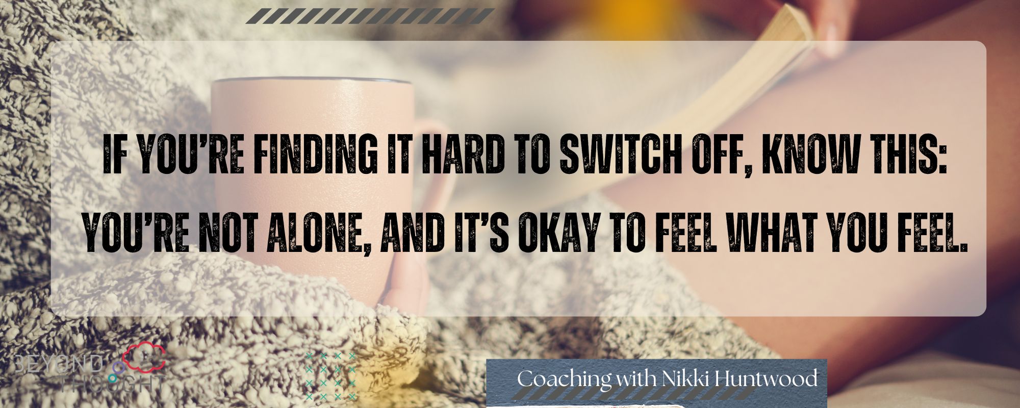 if you’re finding it hard to switch off, know this: you’re not alone, and it’s okay to feel what you feel. Take the pressure off perfection. Let this season be gentler than the year that came before it.